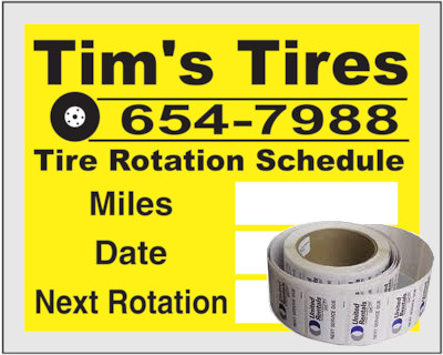 Actual image of our No. 1208 2.5" x 2" tire rotation reminder that is supplied on a roll